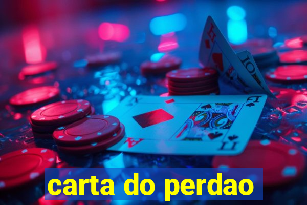 carta do perdao